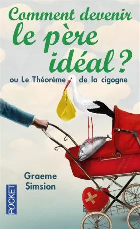 Couverture du produit · Comment devenir le père idéal
