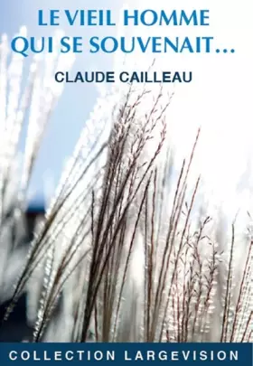 Couverture du produit · Le vieil homme qui se souvenait...