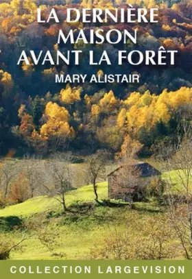Couverture du produit · La dernière maison avant la forêt: Les enquêtes du commissaire Morgeon
