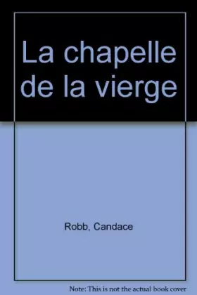 Couverture du produit · La chapelle de la Vierge