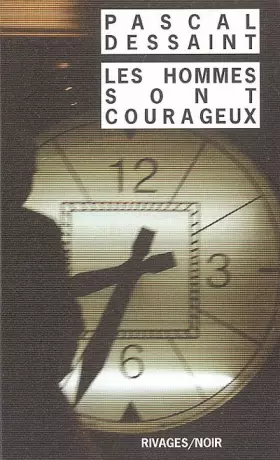 Couverture du produit · Les hommes sont courageux