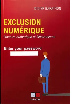 Couverture du produit · L'exclusion numérique: Fracture numérique et illectronisme