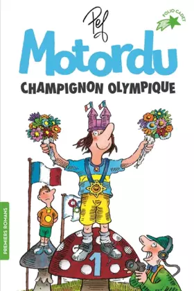 Couverture du produit · Motordu champignon olympique - FOLIO CADET PREMIERS ROMANS - de 8 à 12 ans