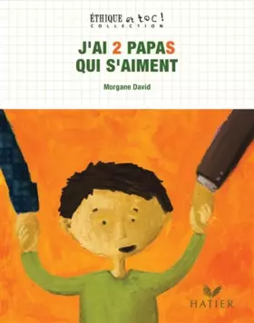 Couverture du produit · J'ai 2 papas qui  s'aiment