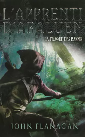 Couverture du produit · L'Apprenti d'Araluen - Tome 9 - La Traque des Bannis