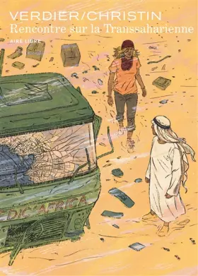 Couverture du produit · Rencontre sur la Transsaharienne - Tome 0 - Rencontre sur la Transsaharienne