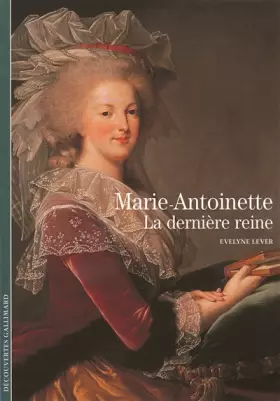 Couverture du produit · Marie-Antoinette : La dernière reine
