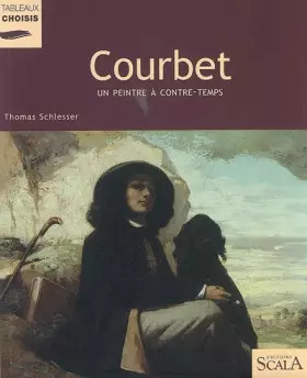 Couverture du produit · Courbet: Un peintre à contre-temps