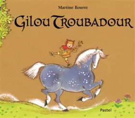 Couverture du produit · gilou troubadour