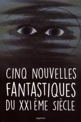 Couverture du produit · Cinq nouvelles fantastiques du XXIe siècle