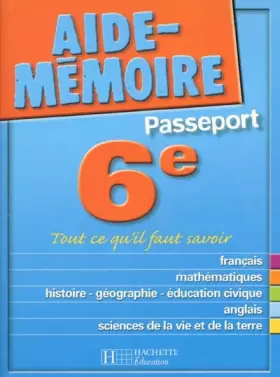 Couverture du produit · Aide-Mémoire Passeport : 6e - 11-12 ans