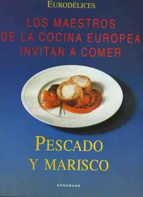 Couverture du produit · Pescado y marisco ("los maestros de la cocina europea invitan a comer")