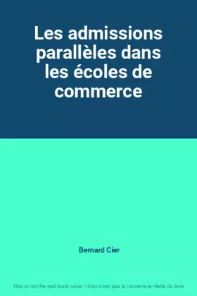Couverture du produit · Les admissions parallèles dans les écoles de commerce