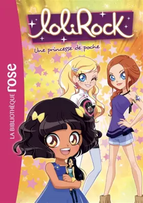 Couverture du produit · LoliRock 22 - Une princesse de poche