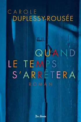 Couverture du produit · Quand le temps s'arrêtera