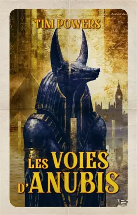 Couverture du produit · Les Voies d'Anubis