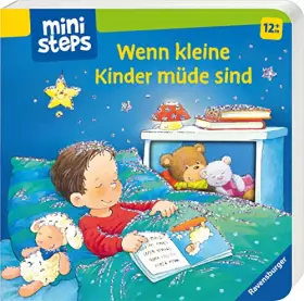 Couverture du produit · ministeps: Wenn kleine Kinder müde sind: Ab 12 Monaten (ministeps Bücher)