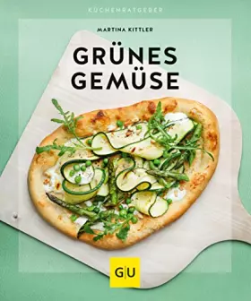Couverture du produit · Grünes Gemüse (GU Küchenratgeber)