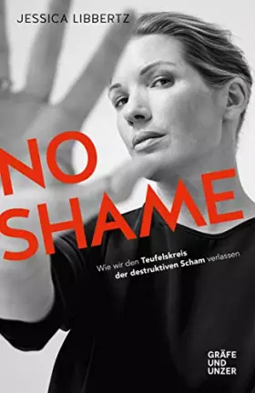Couverture du produit · No Shame: Wie wir den Teufelskreis der destruktiven Scham verlassen (Gräfe und Unzer Einzeltitel)