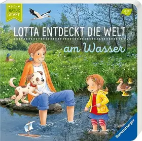 Couverture du produit · Lotta entdeckt die Welt: Am Wasser (Mein Naturstart)