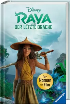 Couverture du produit · Disney Raya und der letzte Drache: Der Roman zum Film