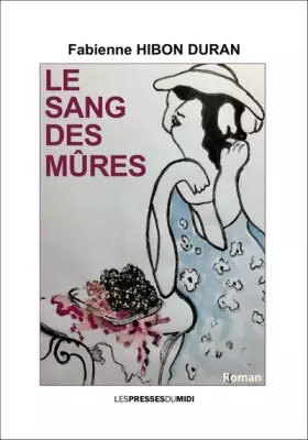 Couverture du produit · Le sang des mûres