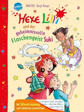 Couverture du produit · Hexe Lilli und der geheimnisvolle Flaschengeist Suki: Mit Silbentrennung zum leichteren Lesenlernen