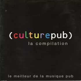 Couverture du produit · (Culture Pub) La Compilation Le Meilleur De La Musique Pub