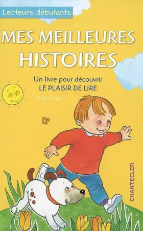 Couverture du produit · Mes meilleures histoires : Un livre pour découvrir le plaisir de lire
