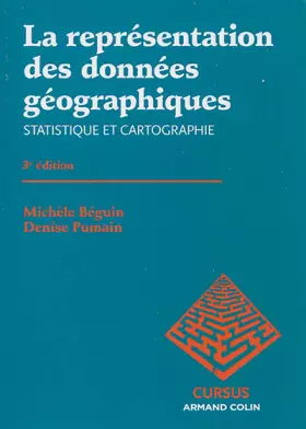 Couverture du produit · La représentation des données géographiques: Statistique et cartographie