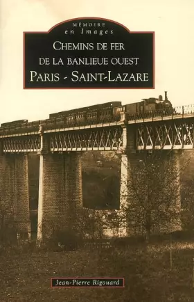 Couverture du produit · Chemins de fer de la banlieue ouest Paris Saint Lazare