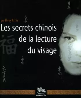 Couverture du produit · Les secrets chinois de la lecture du visage