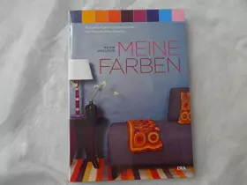 Couverture du produit · Meine Farben: Aktuelle Farbkombinationen für individuelle Räume