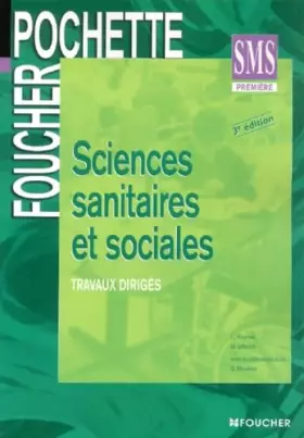 Couverture du produit · Sciences sanitaires et sociales, 1ère SMS : Livre pochette