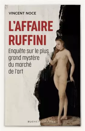 Couverture du produit · L'Affaire Ruffini: Enquête sur le plus grand mystère du monde de l'art