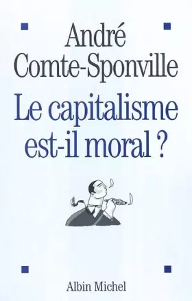 Couverture du produit · Le capitalisme est-il moral ?