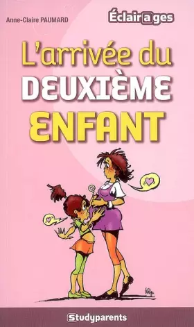 Couverture du produit · L'arrivée du deuxième enfant