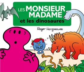 Couverture du produit · Les Monsieur Madame à travers les âges - Les dinosaures