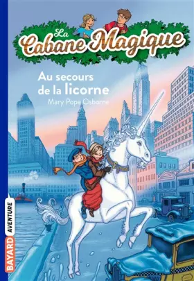 Couverture du produit · La Cabane Magique, Tome 31 : Au secours de la licorne