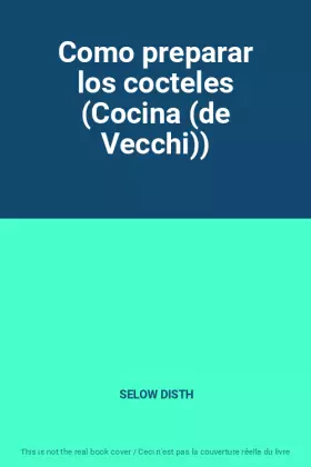 Couverture du produit · Como preparar los cocteles (Cocina (de Vecchi))