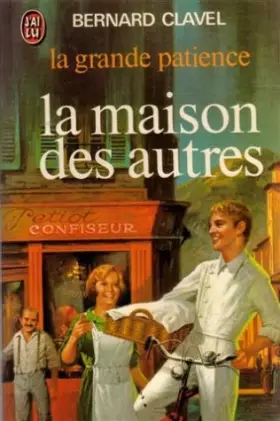 Couverture du produit · La Grande Patience, tome 1 : La Maison des autres