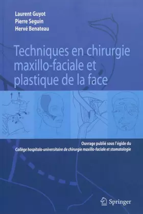 Couverture du produit · Techniques en chirurgie maxillo-faciale et plastique de la face