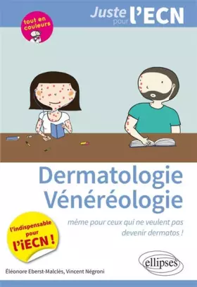 Couverture du produit · Dermatologie Vénéorologie. Même Pour Ceux qui ne Veulent Pas Devenir Dermatos. L'indispensable pour l'iECN