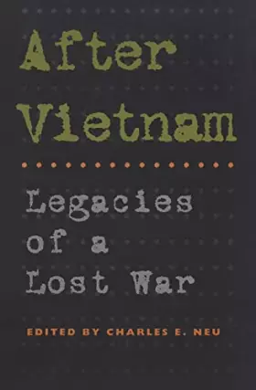 Couverture du produit · After Vietnam: Legacies of a Lost War