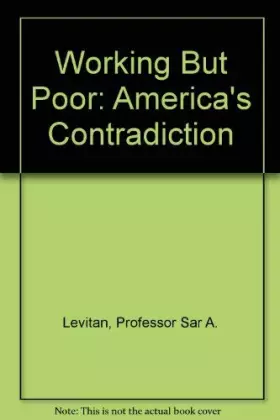 Couverture du produit · Working But Poor: America's Contradiction