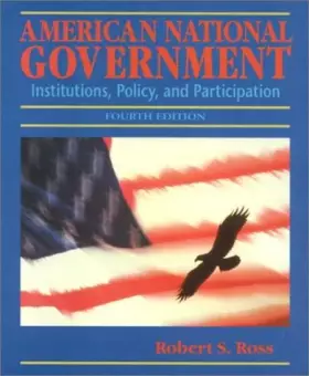 Couverture du produit · American National Government: Institution, Policy and Participation