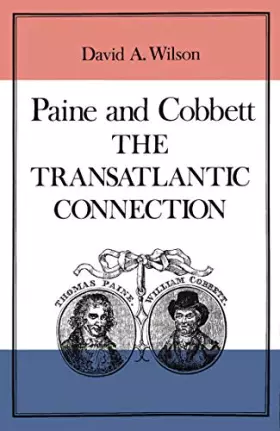 Couverture du produit · Paine and Cobbett: The Transatlantic Connection