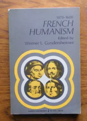 Couverture du produit · French Humanism, 1470-1600 (Stratum S.)