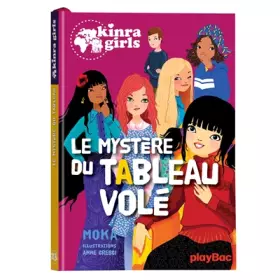 Couverture du produit · Kinra Girls - Le mystère du tableau volé - Tome 23