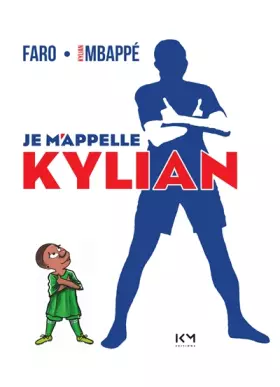Couverture du produit · Je m'appelle Kylian